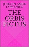 orbis reisen indien  The Orbis Pictus (English Edition)