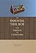 The Parental Tool Box: For Parents and Clinicians