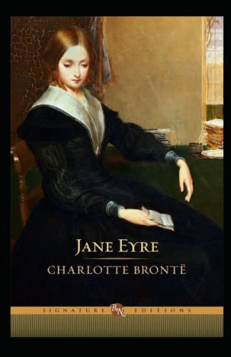 Jane Eyre (A Classics illustrated Edition)