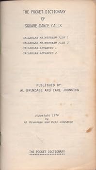Paperback The Pocket Dictionary of Square Dance Calls (Callerlab Plus Program, Callerlab advanced 1 and 2) Book