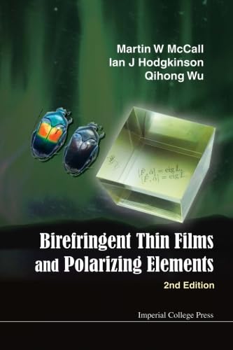 Birefringent Thin Films And Polarizing Elements (2Nd Edition)      Paperback – December 4, 2014