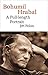 Bohumil Hrabal: A Full-Length Portrait (Modern Czech Classics)