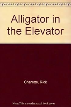 Paperback Alligator In The Elevator Book