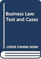 Business law: Text and cases 0030167116 Book Cover