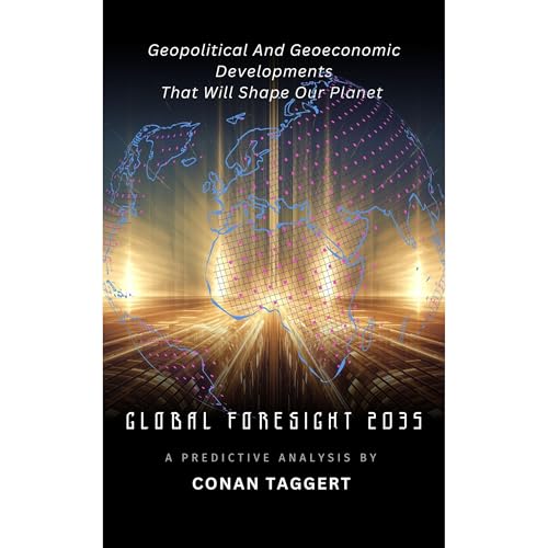 GLOBAL FORESIGHT 2035 by Conan Taggert episode artwork