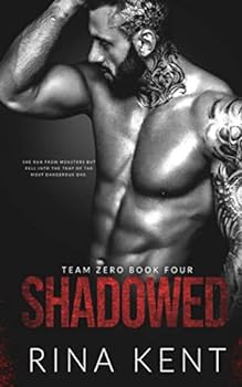 Shadowed - Book #4 of the Team Zero