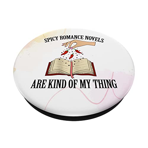 Book Lover Smut ReaderSpicy Romance Novels Kind Of My Thing PopSockets Swappable PopGrip, Black - Image 2