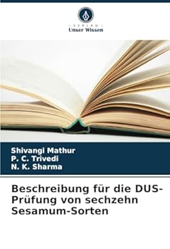 Paperback Beschreibung für die DUS-Prüfung von sechzehn Sesamum-Sorten [German] Book