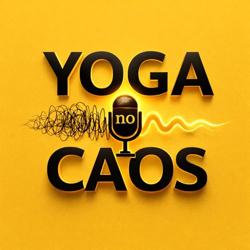 Yoga no Caos - a transi&ccedil;&atilde;o