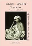 lehnert & landrock  Tunis intime - Lehnert & Landrock - Portraits et nus 1904-1910