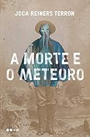 A Morte e o Meteoro 6580309504 Book Cover