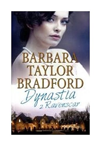 Dynastia Z Ravenscar Barbara Taylor Bradford