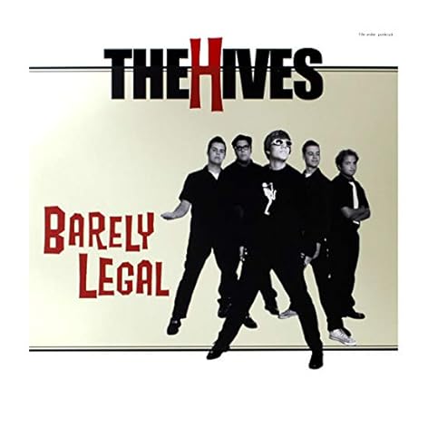 ハイヴス　ベアリィ・リーガル　the hives The Hives on Amazon Music