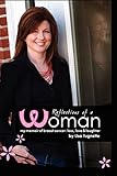Reflections of a Woman: My Memoir of Breast Cancer: Loss, Love and Laughter