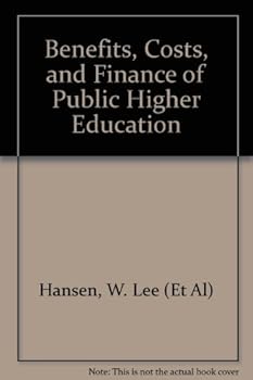 Hardcover Benefits, costs, and finance of public higher education (Markham series in public policy analysis) Book
