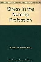 Stress in the Nursing Profession 039805441X Book Cover