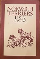 Norwich Terriers U.S.A. 1936-1966 B001379G5Y Book Cover