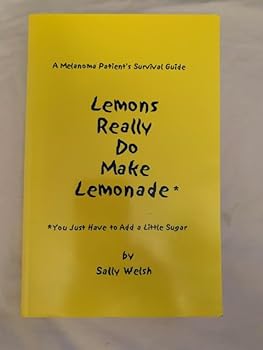 Paperback Lemons Really Do Make Lemonade *You Just Have to Add a Little Sugar Book