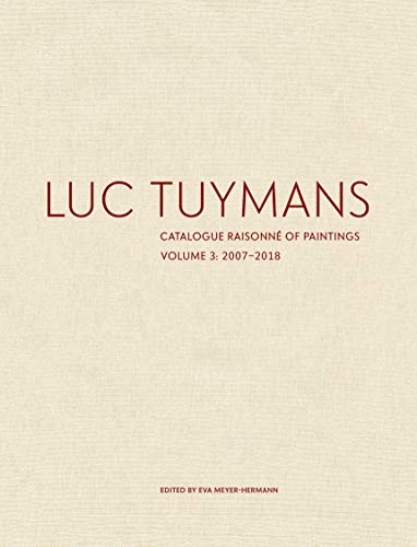 Télécharger Luc Tuymans: Catalogue Raisonné of Paintings: 20072018 PDF Ebook En Ligne