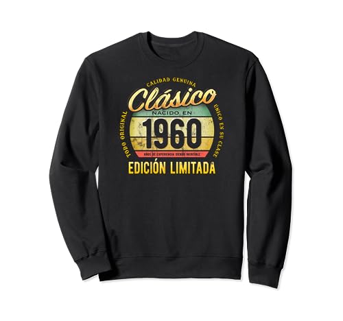 Clásico Nacido En 1960 Edición Limitada Cumpleaños Sudadera