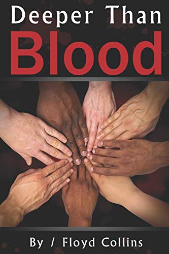 Deeper Than Blood