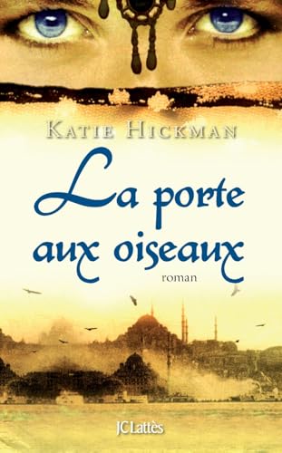 La porte aux oiseaux (Romans Etrangers) (French Edition)