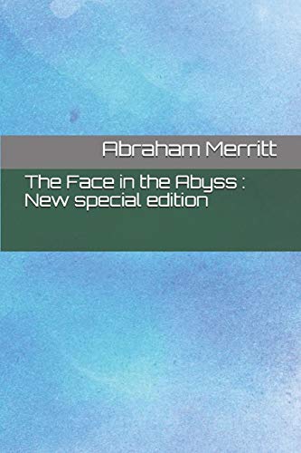 The Face in the Abyss: New special edition B08DC1ZCNM Book Cover