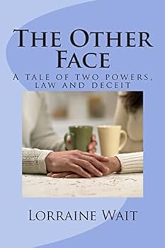 Paperback The Other Face: A tale of two forces, the law and deceit Book