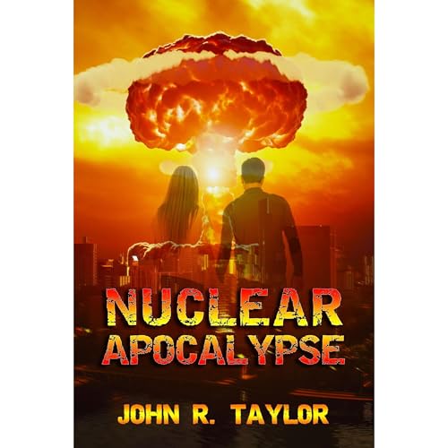 Nuclear Apocalypse Audiobook By John R. Taylor cover art