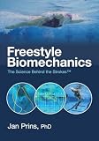 Freestyle Biomechanics: The Science Behind the Strokes