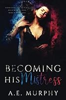 Becoming His Mistress 1693382954 Book Cover