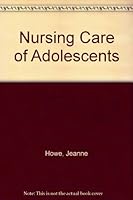 Nursing Care of Adolescents 0070305854 Book Cover