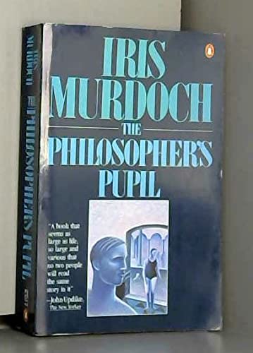 The Philosopher's Pupil 014007614X Book Cover