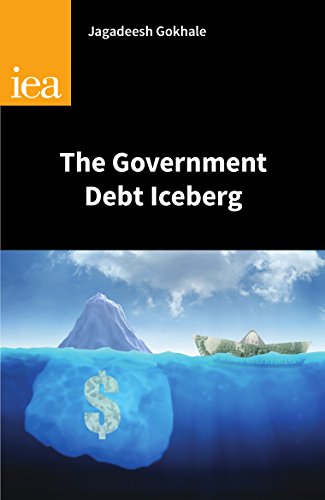 Amazon Co Jp The Government Debt Iceberg Research Monograph English Edition Ebook Gokhale Jagadeesh Foreign Language Books