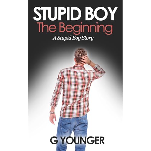 Stupid Boy: The Beginning by G. Younger episode artwork