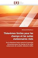Tha(c)Ora]mes Limites Pour Les Champs Et Les Suites Stationnaires Ra(c)Els 6131517258 Book Cover