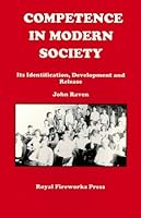 Competence in Modern Society. Its Identification, Development and Release 089824532X Book Cover