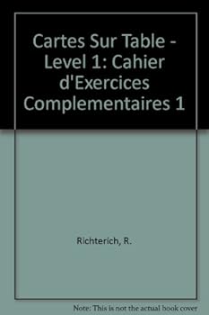 Paperback Cartes Sur Table - Level 1: Cahier D'exercices Complementaires 1 [French] Book