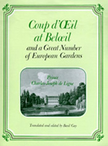 Coup d'Oeil at Beloeil and a Great Number of European Gardens