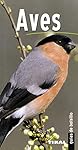 Aves(Guias De Bolsillo): Aves(Guias De Bolsillo) (Guías De Bolsillo) Tikal-Susaeta Español Tapa blanda