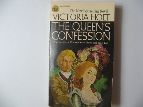 The Queen's Confession by Victoria Holt (1969-0... B01I26RWOA Book Cover