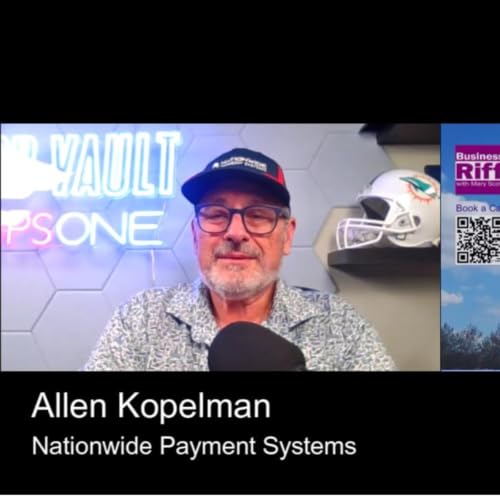 Funding Tips for Startups with Allen Kopelman, Nationwide Payment Systems