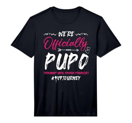 Mens We're offially PUPO Pregnant Until Proven Otherwise IVF Performance T-Shirt