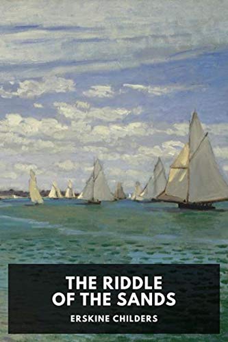 The Riddle Of The Sands Annotated English Edition Ebook Childers Erskine Amazon De Kindle Shop