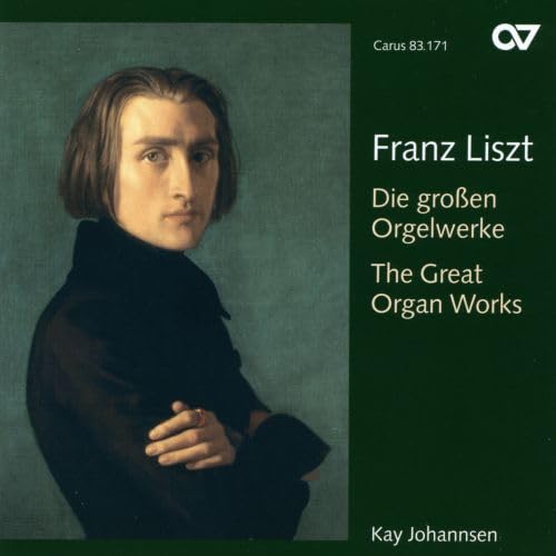 Franz Liszt: Great Organ Works