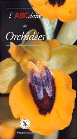 Télécharger L'ABCdaire des orchidées Francais PDF
