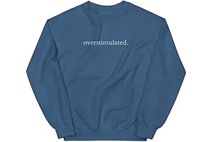Embroidered "Overstimulated - Anxious" Sweatshirt: Comfort Clothing for Anxiety