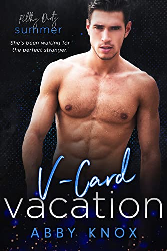 V-card Vacation (By: Abby Knox)