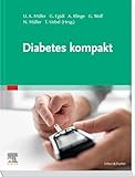 Diabetes kompakt (MONOGRAPHIE - Fachbuch - Urban & Fischer-Verlag)