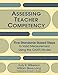Assessing Teacher Competency: Five Standards-Based Steps to Valid Measurement Using the CAATS Model